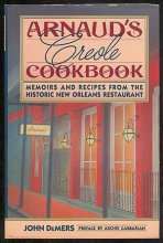 Cover art for Arnaud's Creole Cookbook: Memoirs and Recipes from the Historic New Orleans Restaurant