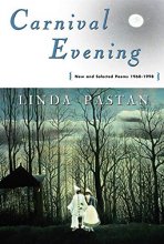 Cover art for Carnival Evening: New and Selected Poems 1968-1998