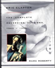 Cover art for Eric Clapton: The Complete Recording Sessions, 1963-1992