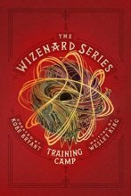 Cover art for The Wizenard Series: Training Camp (The Wizenard Series, 1)