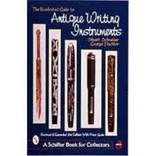 Cover art for The Illustrated Guide to Antique Writing Instruments