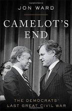 Cover art for Camelot's End: The Democrats' Last Great Civil War