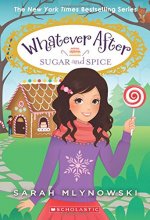 Cover art for Sugar and Spice (Whatever After #10)