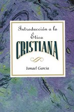 Cover art for Introduccion a la Etica Cristiana: Introduction to Christian Ethics Spanish (Spanish Edition)