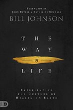 Cover art for The Way of Life: Experiencing the Culture of Heaven on Earth