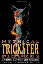 Cover art for Mythical Trickster Figures: Contours, Contexts, and Criticisms