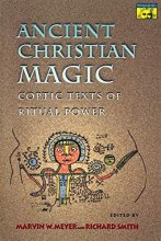 Cover art for Ancient Christian Magic: Coptic Texts of Ritual Power