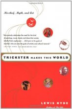 Cover art for Trickster Makes This World: Mischief, Myth, and Art