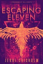 Cover art for Escaping Eleven (Eleven Trilogy, 1)
