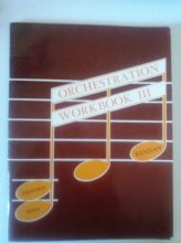 Cover art for Orchestration Workbook III, 3rd Edition