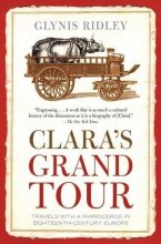 Cover art for Clara's Grand Tour: Travels with a Rhinoceros in Eighteenth-Century Europe