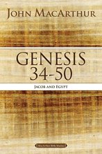 Cover art for Genesis 34 to 50: Jacob and Egypt (MacArthur Bible Studies)