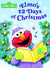 Cover art for Elmo's 12 Days of Christmas (Sesame Street) (Big Bird's Favorites Board Books)