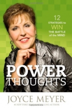 Cover art for Power Thoughts: 12 Strategies to Win the Battle of the Mind
