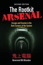 Cover art for The Rootkit Arsenal: Escape and Evasion in the Dark Corners of the System: Escape and Evasion in the Dark Corners of the System