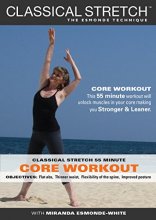Cover art for Classical Stretch - The Esmonde Technique: ADVANCED Core Workout