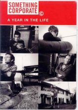 Cover art for Something Corporate: A Year in the Life