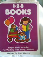 Cover art for Totline 1 2 3 Books ~ Simple Books To Make For Working With Young Children
