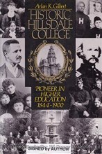 Cover art for Historic Hillsdale College: Pioneer in Higher Education, 1844-1900