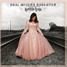 Cover art for Coal Miner's Daughter: A Tribute To Loretta Lynn