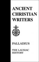 Cover art for 34. Palladius: The Lausiac History (Ancient Christian Writers)