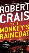 Cover art for The Monkey's Raincoat (Elvis Cole and Joe Pike #1)
