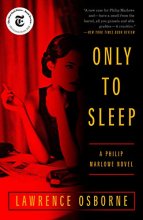 Cover art for Only to Sleep: A Philip Marlowe Novel