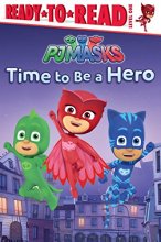 Cover art for Time to Be a Hero (PJ Masks)