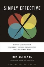Cover art for Simply Effective: How to Cut Through Complexity in Your Organization and Get Things Done
