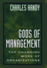 Cover art for Gods of Management: The Changing Work of Organizations