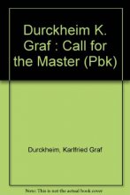 Cover art for The Call for the Master: the Meaning of Spiritual Guidance on the Way to the Self