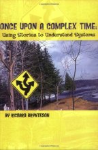 Cover art for Once Upon A Complex Time: Using Stories to Understand Systems