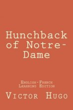 Cover art for Hunchback of Notre-Dame: Hunchback of Notre-Dame: (English-French Learning Edition) by Victor Hugo (2014-11-26)