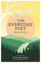 Cover art for The Everyday Poet: Poems to Live By