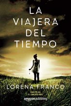 Cover art for La viajera del tiempo (Spanish Edition)