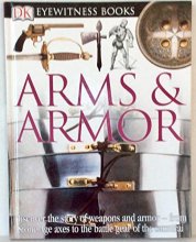 Cover art for DK Eyewitness Books: Arms & Armor
