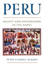 Cover art for Peru: Society and Nationhood in the Andes (Latin American Histories)
