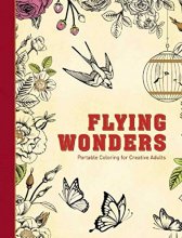 Cover art for Flying Wonders: Portable Coloring for Creative Adults (Adult Coloring Books)