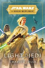 Cover art for Star Wars: Light of the Jedi (The High Republic Book 1) 