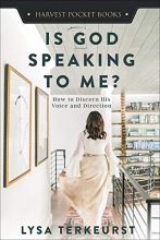 Cover art for Is God Speaking to Me?: How to Discern His Voice and Direction (Harvest Pocket Books)