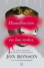 Cover art for Humillación en las redes / So You've Been Publicly Shamed (No ficción) (Spanish Edition)