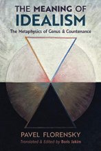 Cover art for The Meaning of Idealism: The Metaphysics of Genus and Countenance