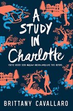 Cover art for A Study in Charlotte (Charlotte Holmes Novel)