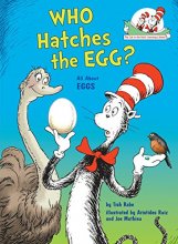 Cover art for Who Hatches the Egg?: All About Eggs (Cat in the Hat's Learning Library)