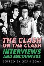 Cover art for The Clash on the Clash: Interviews and Encounters (Musicians in Their Own Words)