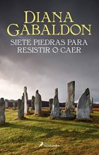 Cover art for Siete piedras para resistir o caer (Saga Outlander) (Spanish Edition)