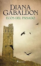 Cover art for Ecos del pasado / An Echo in the Bone (Outlander) (Spanish Edition)