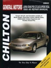 Cover art for GM Lumina, Grand Prix, Cutlass Supreme, and Regal, 1988-96 (Chilton Total Car Care Series Manuals)