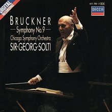Cover art for Bruckner Symphony No. 9 / Chicago Symphony Orchestra, Sir Georg Solti