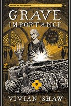 Cover art for Grave Importance (A Dr. Greta Helsing Novel, 3)